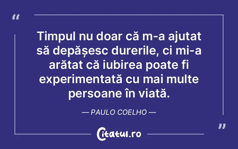 Citat Paulo Coelho - citate viata