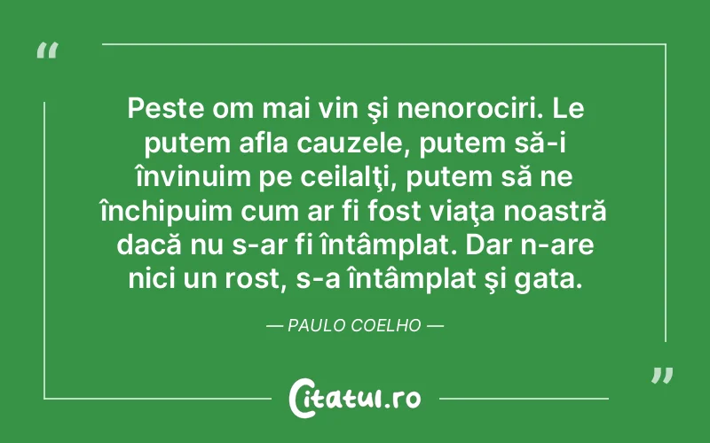 Citat Autor necunoscut - citate viata