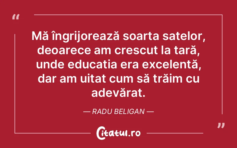 Citat Radu Beligan - citate viata
