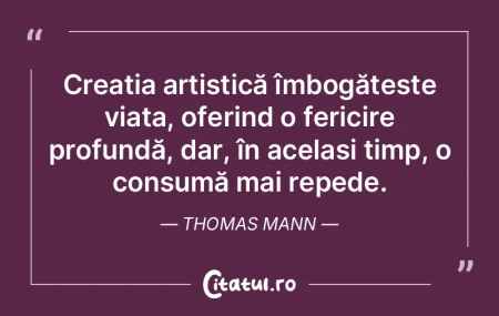 Creația artistică îmbogățește via�...