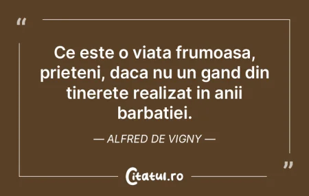 Ce este o viata frumoasa, prieteni, daca... Ce este o viata frumoasa, prieteni, daca...