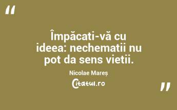 Împăcați-vă cu ideea: nechemații nu pot da sens vieții. Nicolae Mareș...