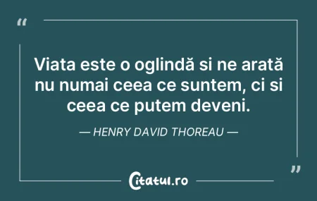 Viața este o oglindă și ne arată nu ...