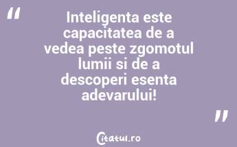 Este semnul unei minti educate sa poata cantari o idee cu care nu este de acord. Aristotel...