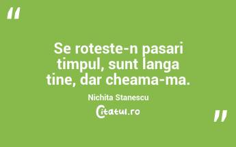 Desi scurgator, timpul este o prezenta activa, el este cel care ne precizeaza durata si, totodata, traseaza hotarul existentei noastre. Anca Daniela Hut...