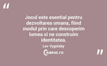Nu esuati in joc, ci in a nu mai juca deloc. Oliver Goldsmith...