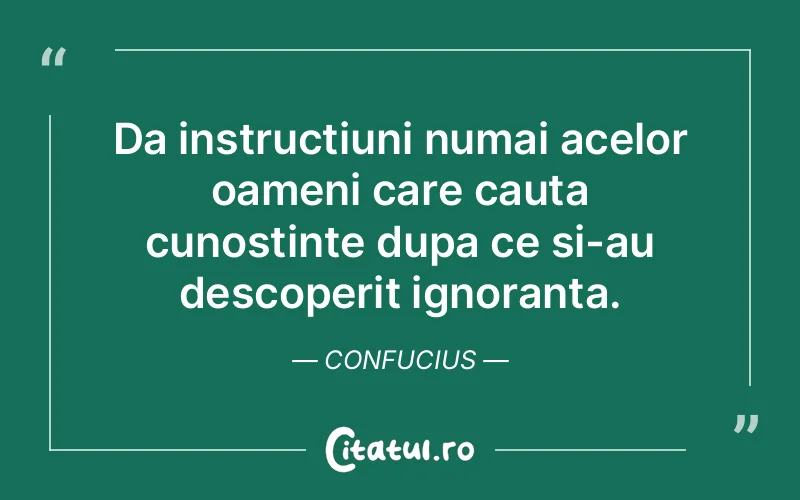 Citat Confucius - citate viata