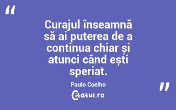 Singura limită a realizărilor tale de mâine sunt îndoielile tale de astăzi. Franklin Roosevelt...