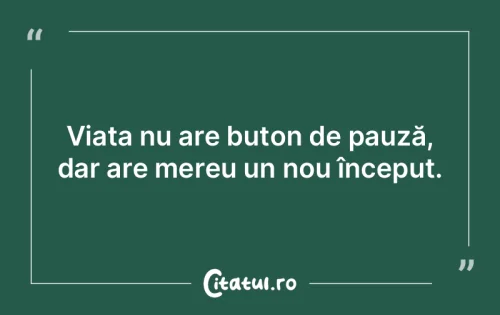 Citat Viață - Citatul.ro