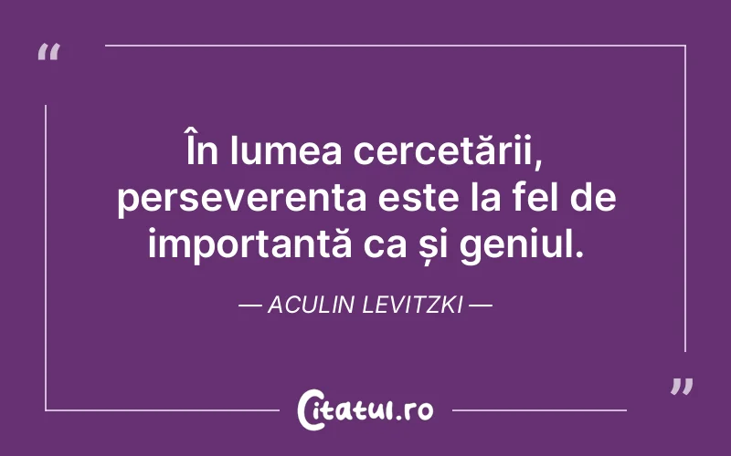 Citat Aculin Levitzki - citate viata