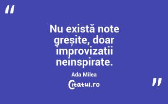 Muzica nu rezolvă problemele, dar le face mai suportabile. Ada Milea...