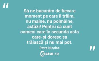 Cea mai bună cale să îți împlinești visele, este să te trezești. Paul Valery...