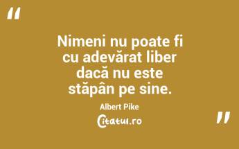 Lumea nu este făcută pentru a aduce folos cuiva, ci pentru a fi frumoasă, pașnică și bună. Albert Wass...