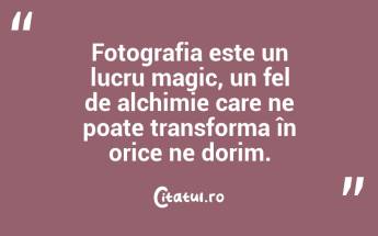 Fotografia este o poveste fără cuvinte. Ansel Adams...