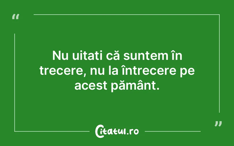 Citat Autor necunoscut - citate viata