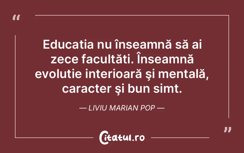 Citat Liviu Marian Pop - citate viata