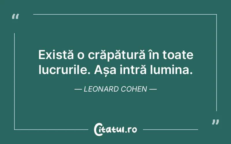 Citat Leonard Cohen - citate viata