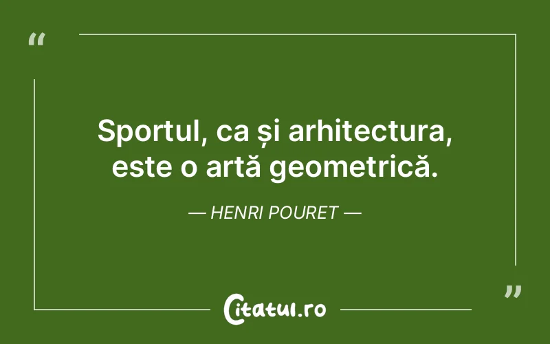 Citat Henri Pouret - citate viata