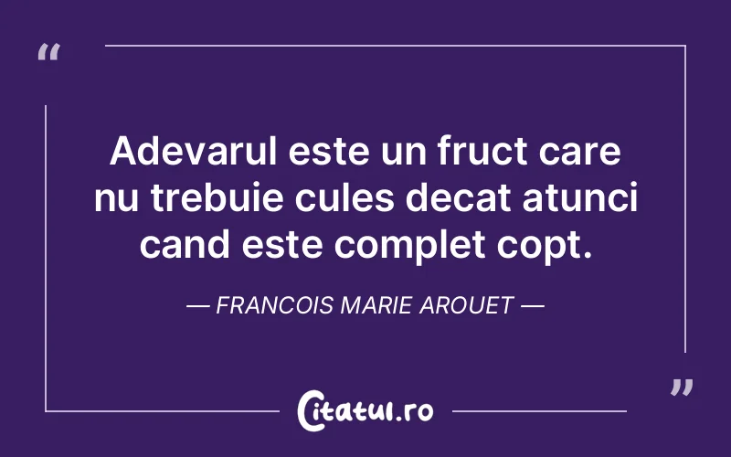 Citat Francois Marie Arouet - citate viata