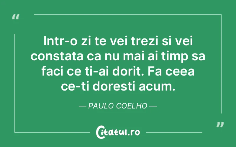 Citat Paulo Coelho - citate viata