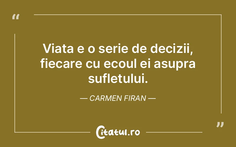 Citat Carmen Firan - citate viata