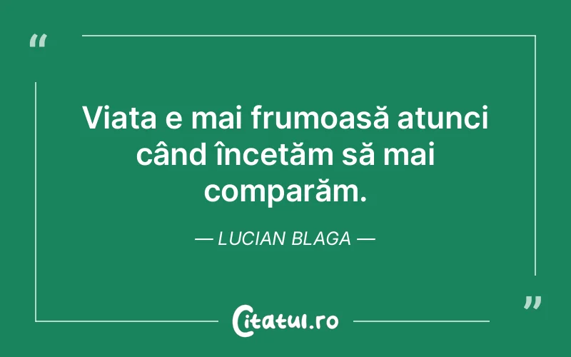 Citat Lucian Blaga - citate viata