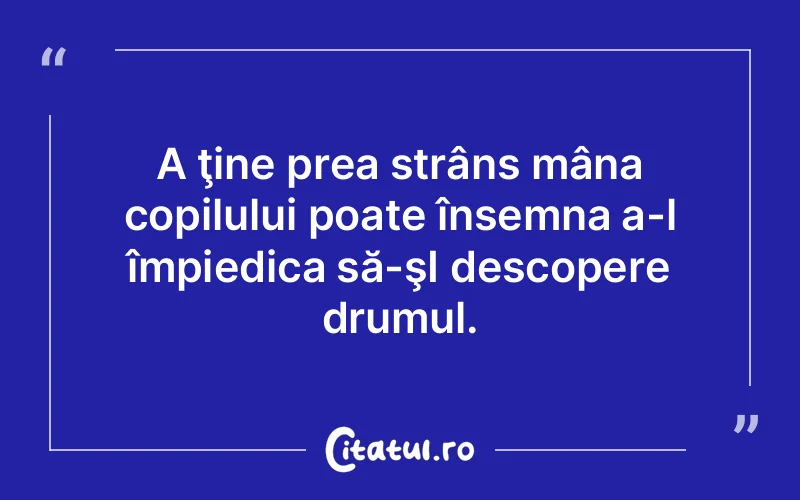 Citat Autor necunoscut - citate viata