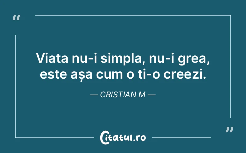 Citat Autor necunoscut - citate viata