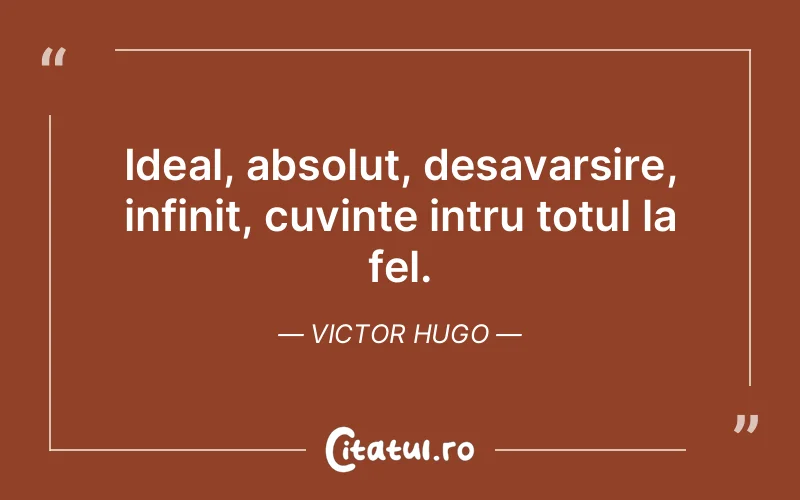 Citat Victor Hugo - citate viata