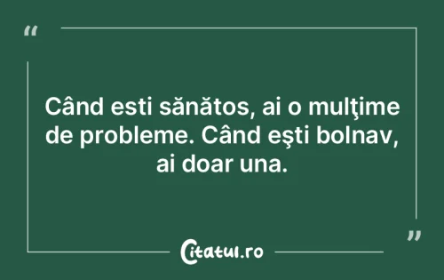 Citat Viață - Citatul.ro