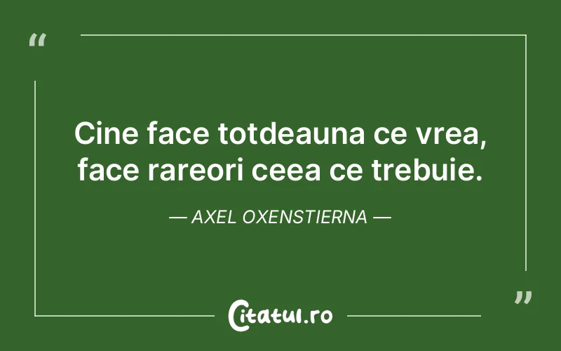 Citat Axel Oxenstierna - citate viata