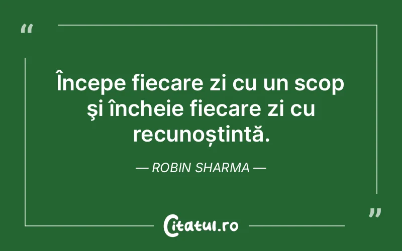 Citat Robin Sharma - citate viata