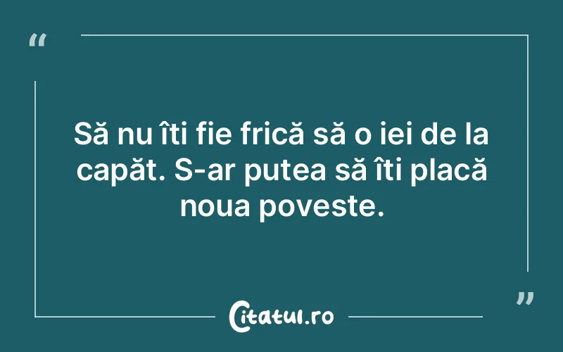 Citat Autor necunoscut - citate viata