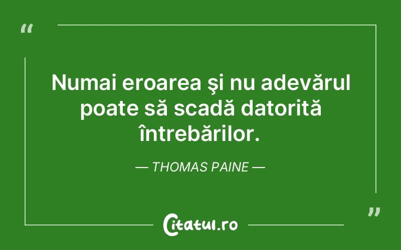 Citat Thomas Paine - citate viata