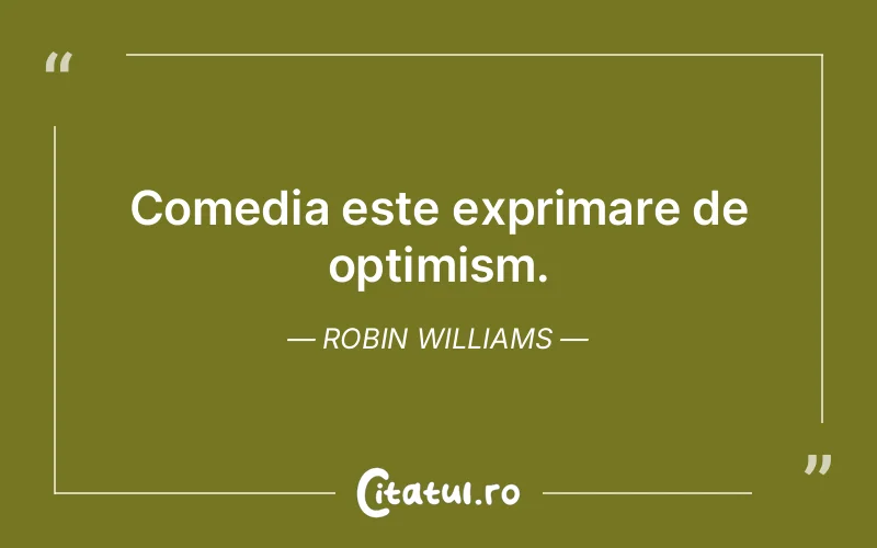 Citat Robin Williams - citate viata