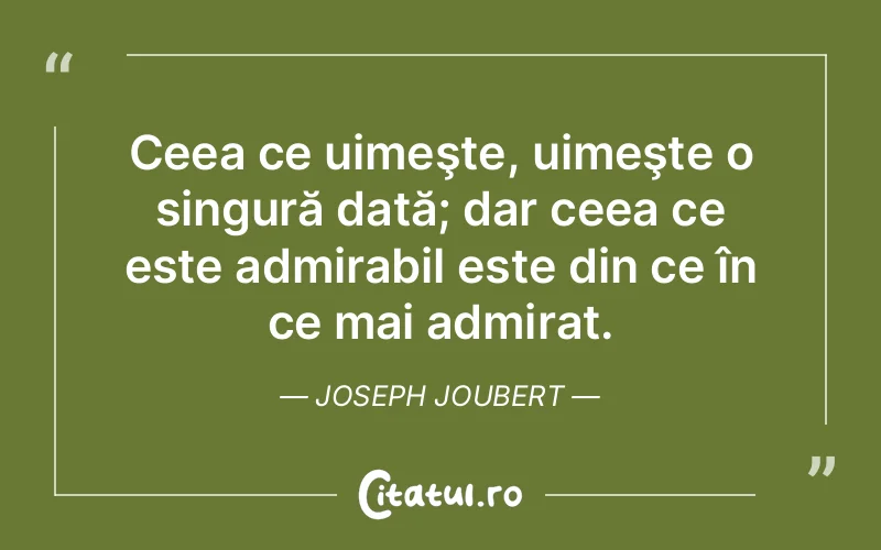 Citat Joseph Joubert - citate viata