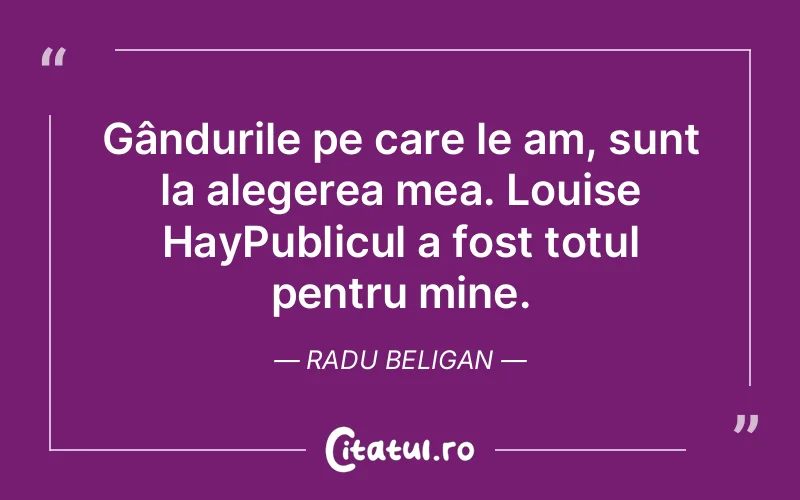 Citat Radu Beligan - citate viata