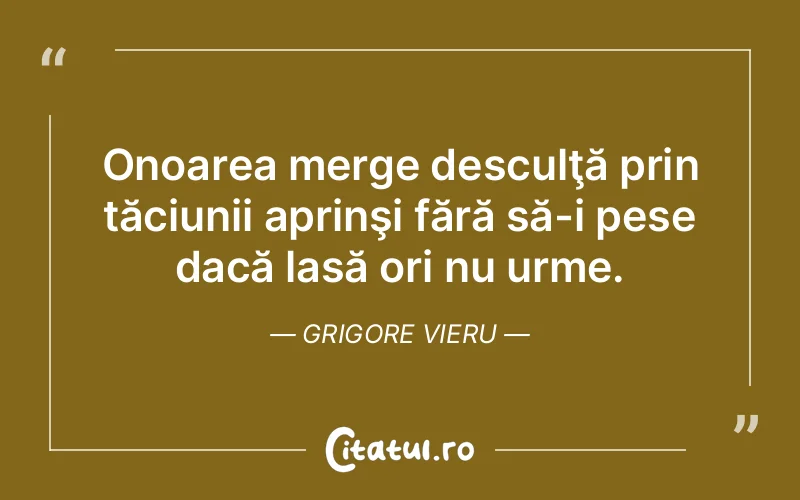 Citat Grigore Vieru - citate viata