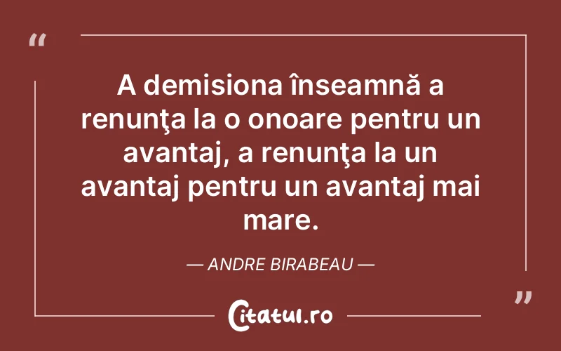 Citat Andre Birabeau - citate viata