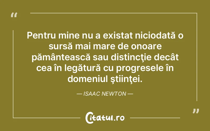 Citat Isaac Newton - citate viata