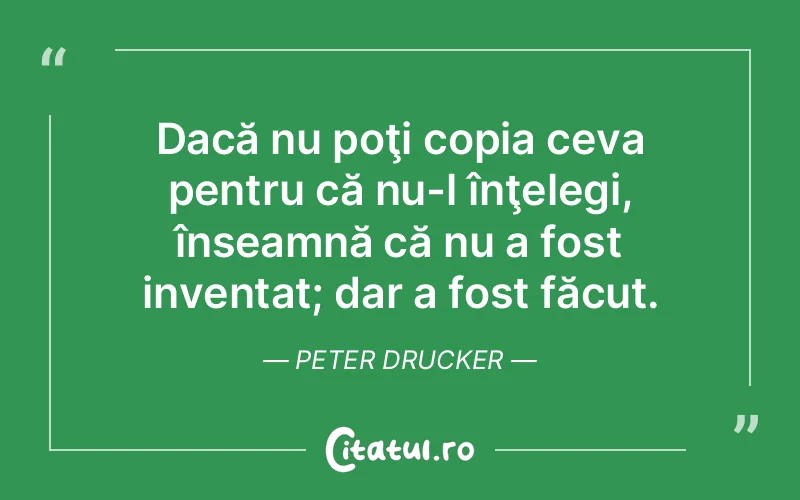 Citat Peter Drucker - citate viata