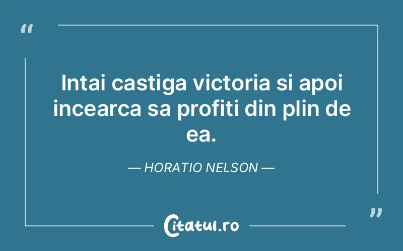 Citat Horatio Nelson - citate viata