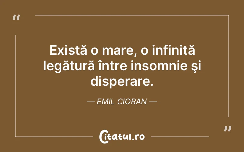 Citat Emil Cioran - citate viata