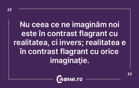 ImaginaÅ£ia este zmeul pe care oricine Ã... ImaginaÅ£ia este zmeul pe care oricine Ã...