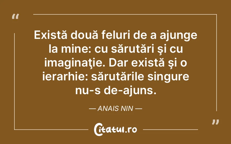 Citat Anais Nin - citate viata