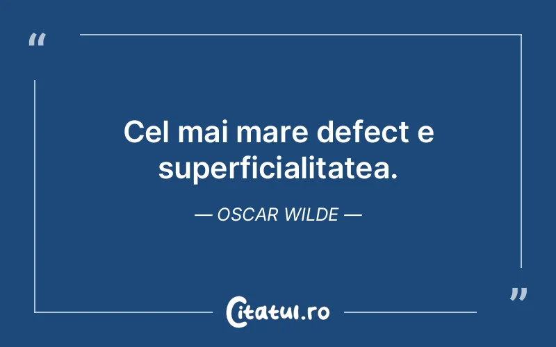 Citat Oscar Wilde - citate viata