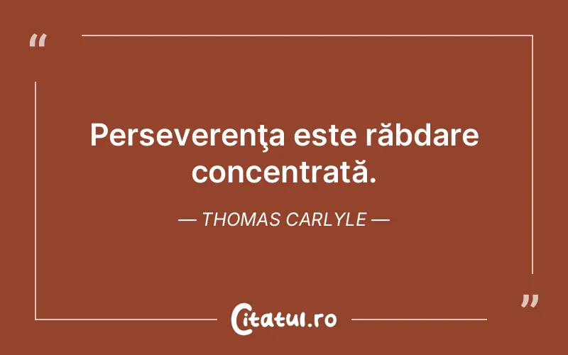 Citat Thomas Carlyle - citate viata
