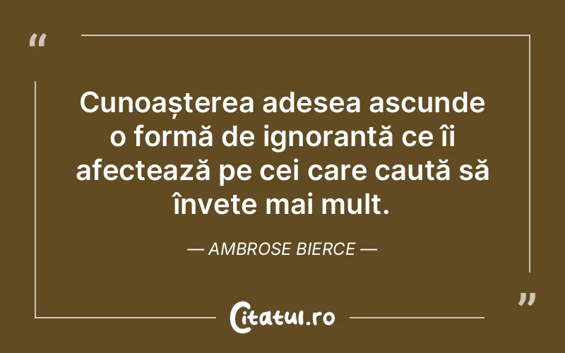 Citat Ambrose Bierce - citate viata