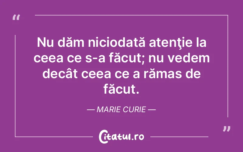 Citat Marie Curie - citate viata