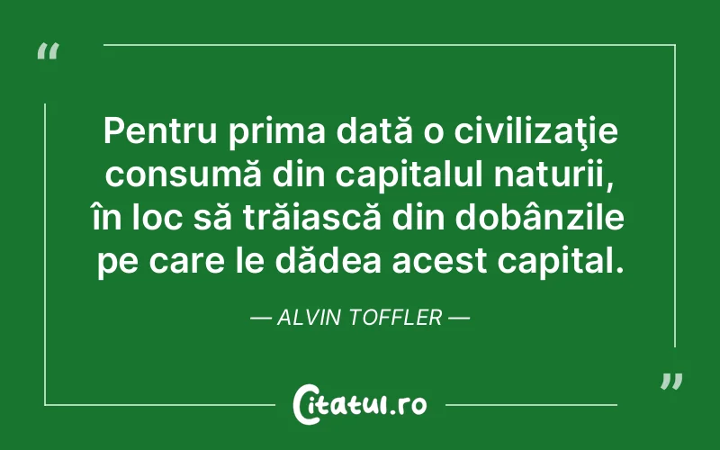 Citat Alvin Toffler - citate viata